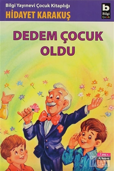 Dedem Çocuk Oldu